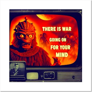 There is war going on for your mind Posters and Art